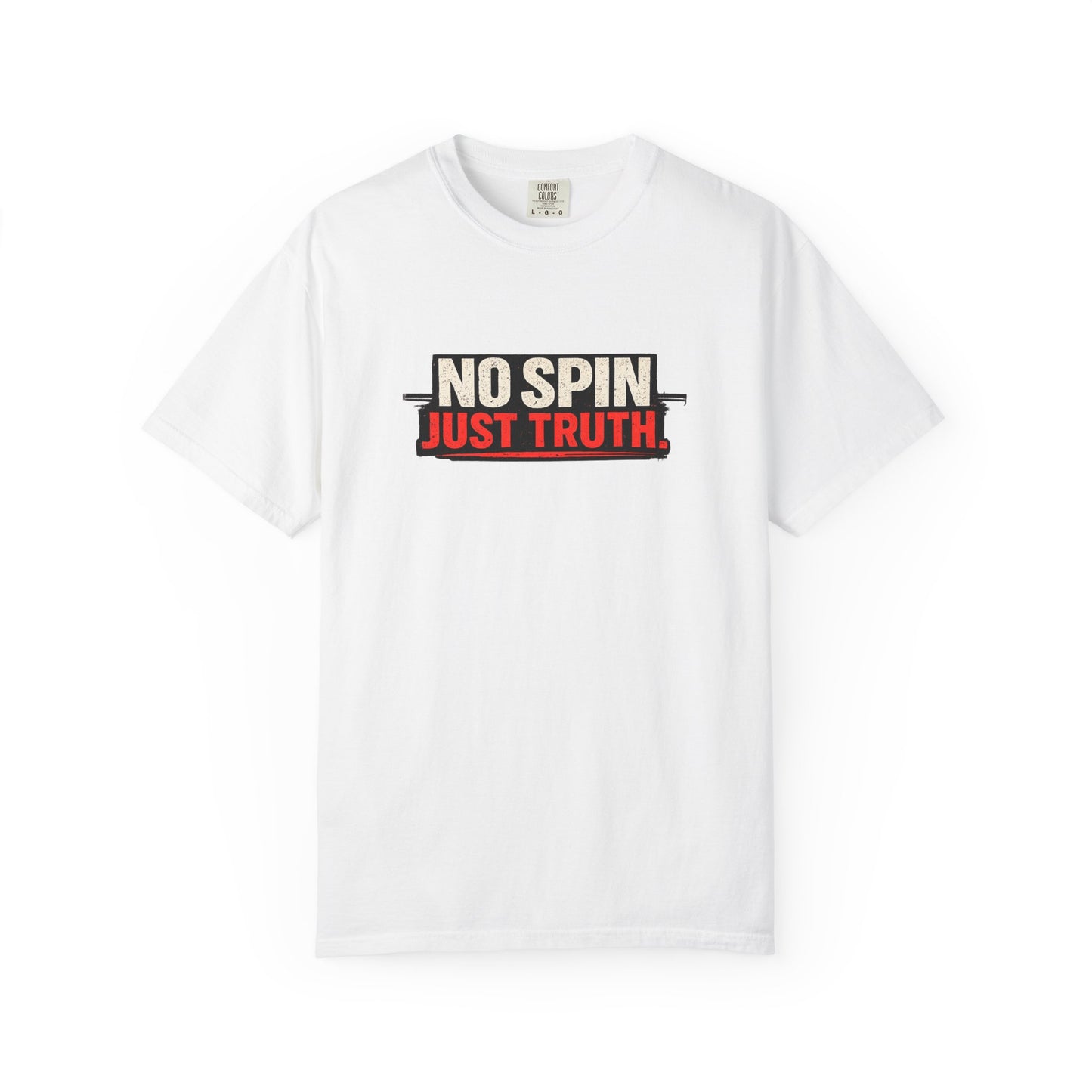 "No Spin Just Truth" T-Shirt