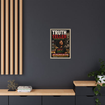 Truth Teller Truth Isn't a Threat. It's a Weapon Framed Canvas  Wall Art