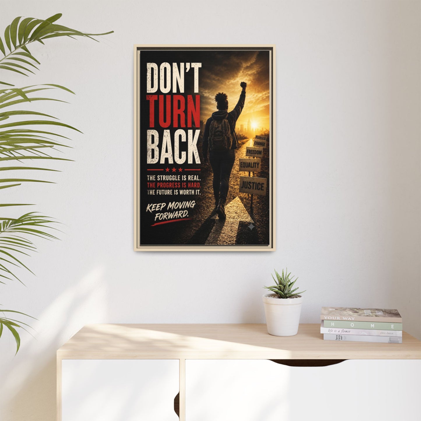 Don't Turn Back Framed Canvas Wall Art