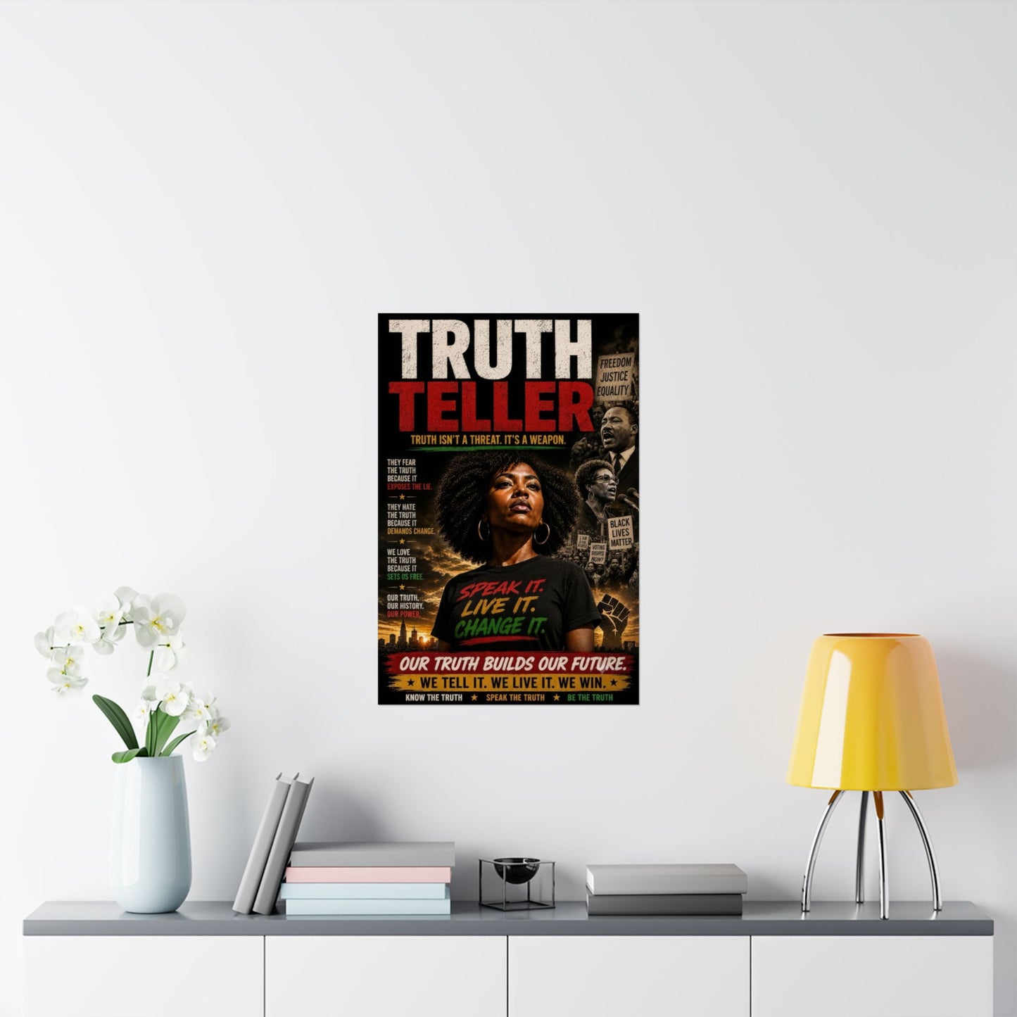 Truth Teller Truth Isn't a Threat. It's a Weapon Matte Poster