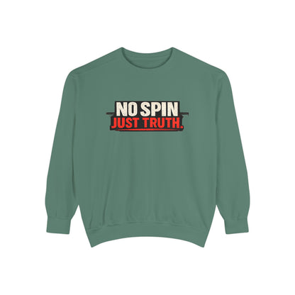 No Spin Just Truth Sweatshirt