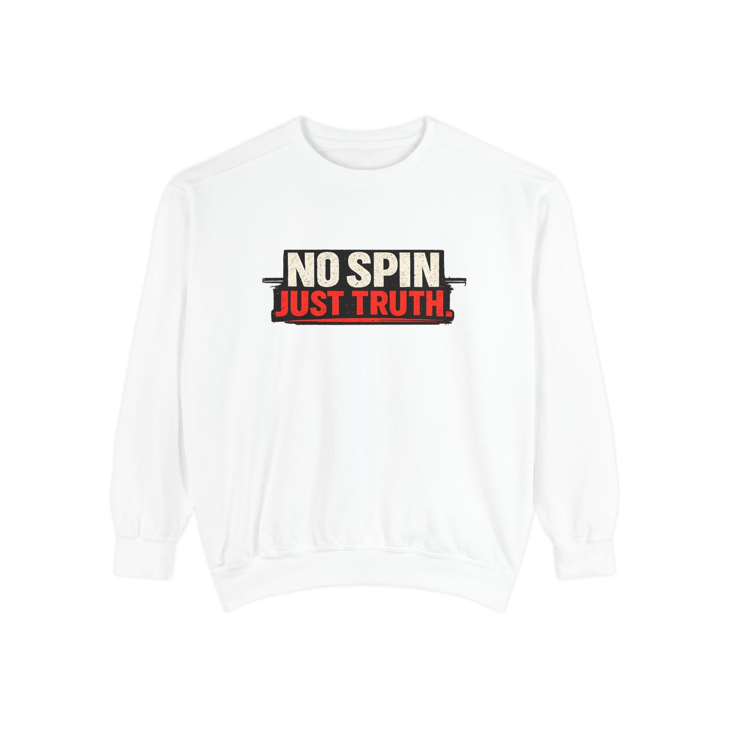 No Spin Just Truth Sweatshirt