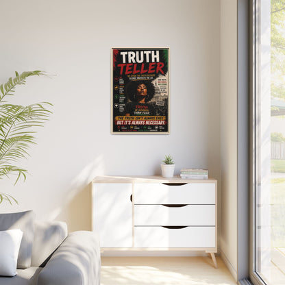 Truth Teller We Speak the Truth Because Silence Protects the Lie  Framed Matte Canvas Wall Art