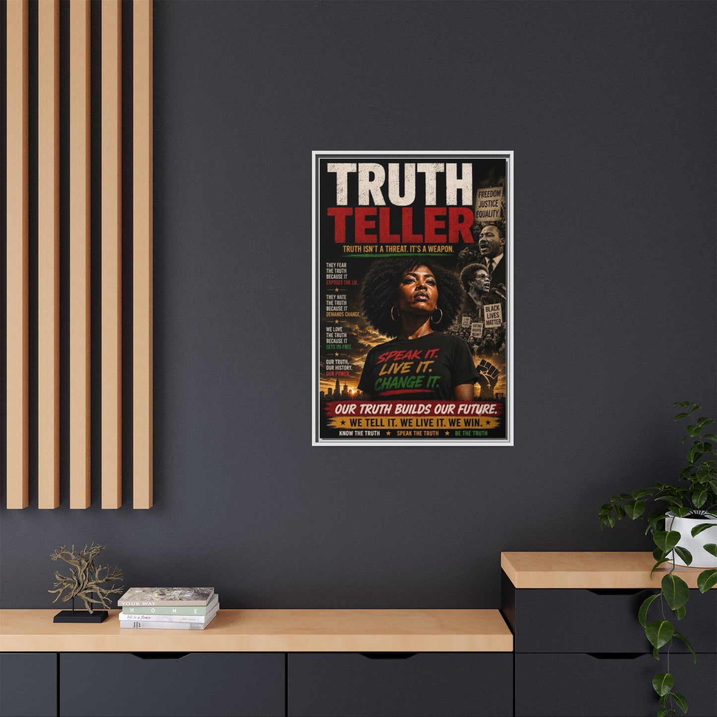 Truth Teller Truth Isn't a Threat. It's a Weapon Framed Canvas  Wall Art