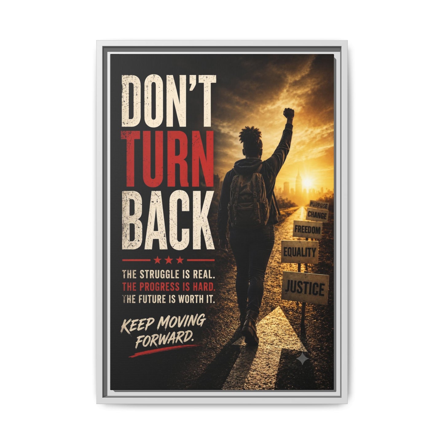 Don't Turn Back Framed Canvas Wall Art