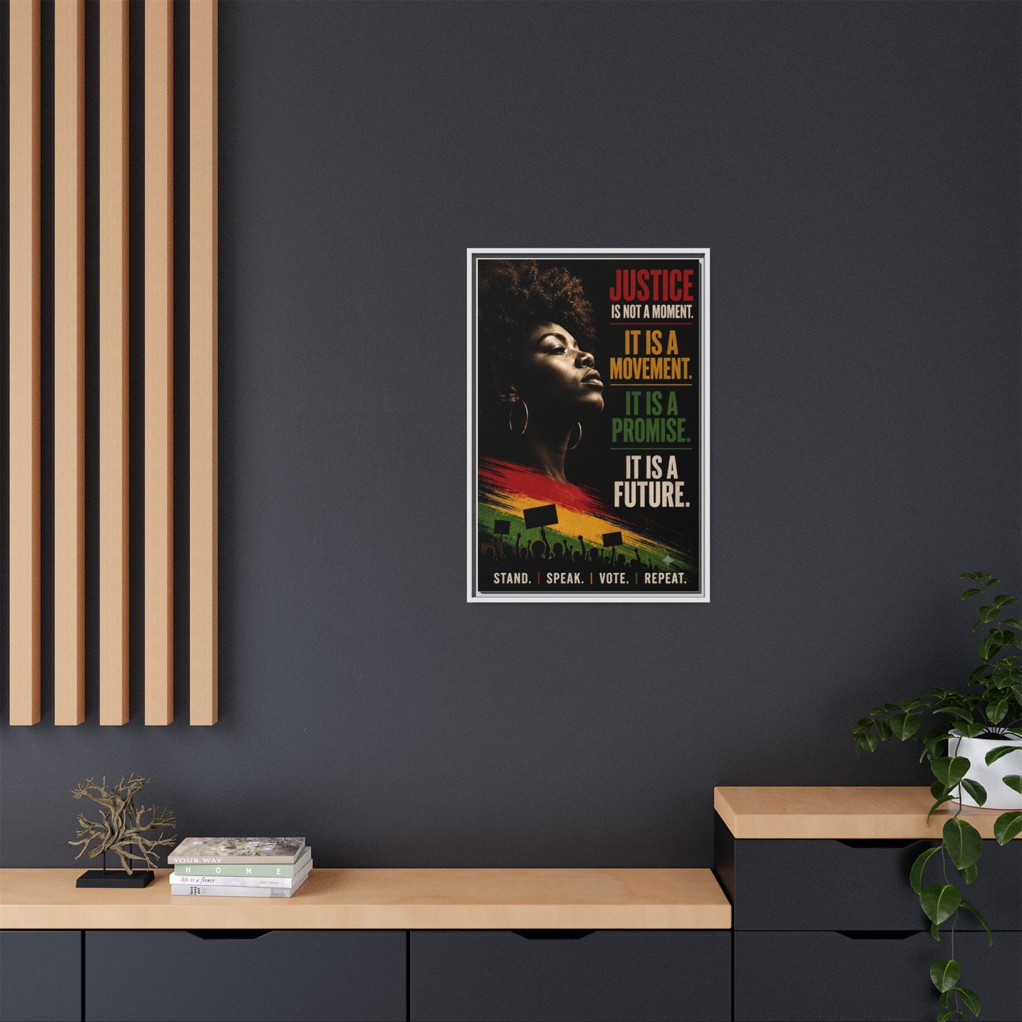 "Justice Is Not a Moment" Framed Canvas  Art
