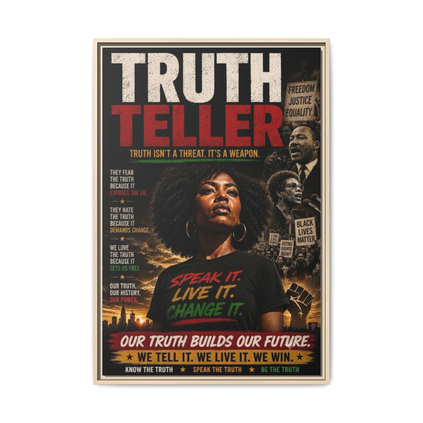Truth Teller Truth Isn't a Threat. It's a Weapon Framed Canvas  Wall Art