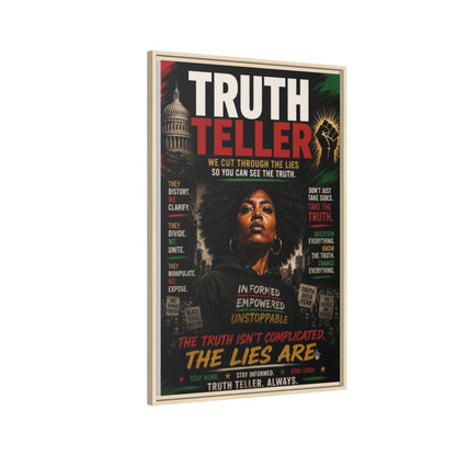 Truth Teller We Cut Through the Lies So You Can See the Truth. Framed Matte Canvas Wall Art