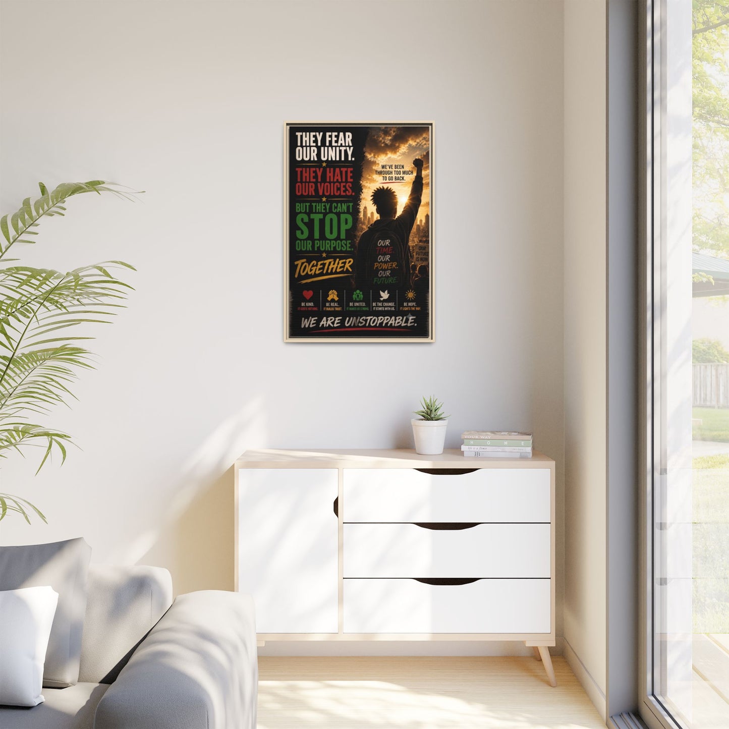 They Fear Our Unity. They Hate Our Voices. But They Can't Stop Our Purpose. Framed Matte Canvas Wall Art
