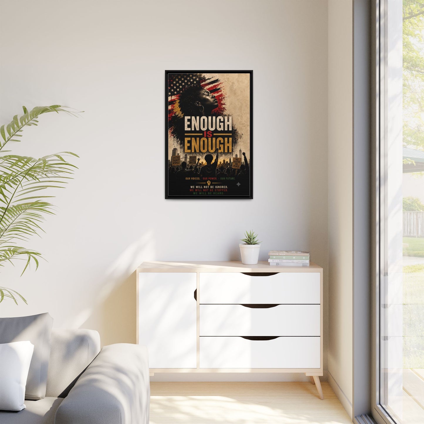 Enough Is Enough Framed Canvas Wall Art