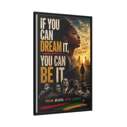 "If You Can Dream It, You Can Be It" Framed Canvas Wall Art