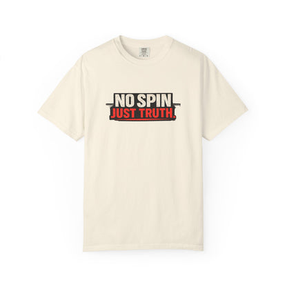 "No Spin Just Truth" T-Shirt