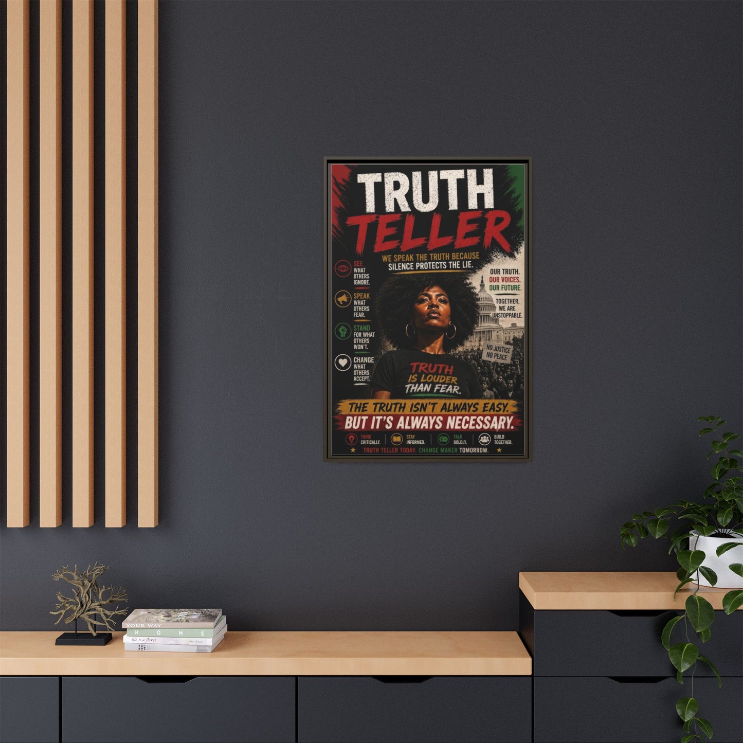 Truth Teller We Speak the Truth Because Silence Protects the Lie  Framed Matte Canvas Wall Art