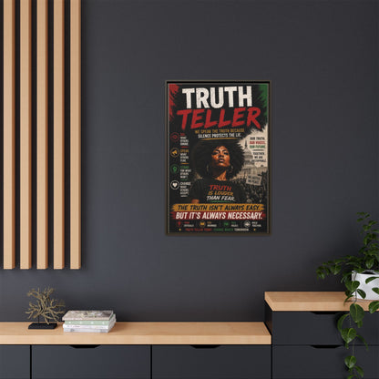 Truth Teller We Speak the Truth Because Silence Protects the Lie  Framed Matte Canvas Wall Art