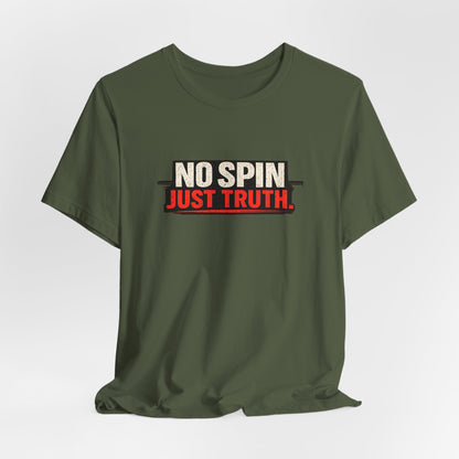 No Spin Just Truth Jersey T-Shirt