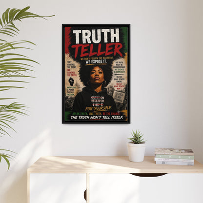 Truth Teller Framed Matte Canvas Wall Art