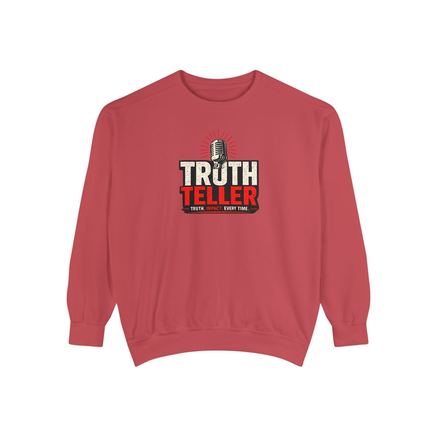 Truth Teller Sweatshirt