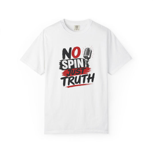 No Spin Just Truth T-Shirt
