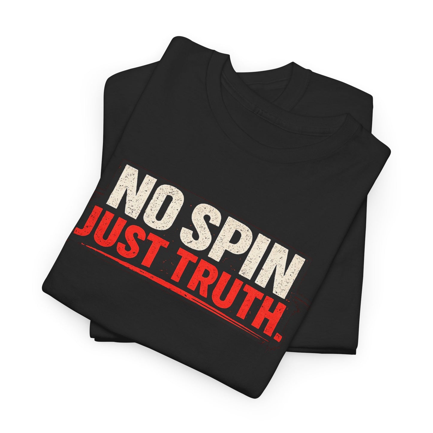 No Spin Just Truth T-Shirt