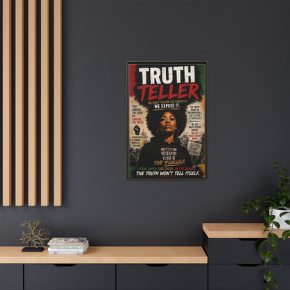 Truth Teller Framed Matte Canvas Wall Art