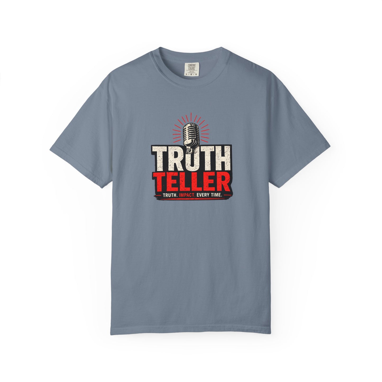 Truth Teller T-Shirt