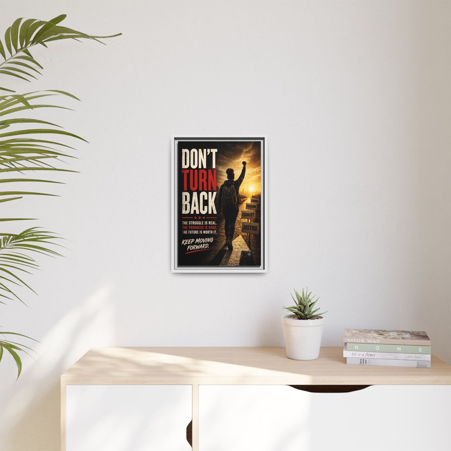 Don't Turn Back Framed Canvas Wall Art