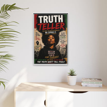 Truth Teller Framed Matte Canvas Wall Art