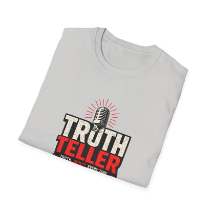 Truth Teller Soft Style T-Shirt