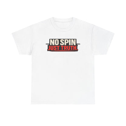 No Spin Just Truth T-Shirt
