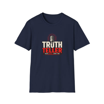 Truth Teller Soft Style T-Shirt
