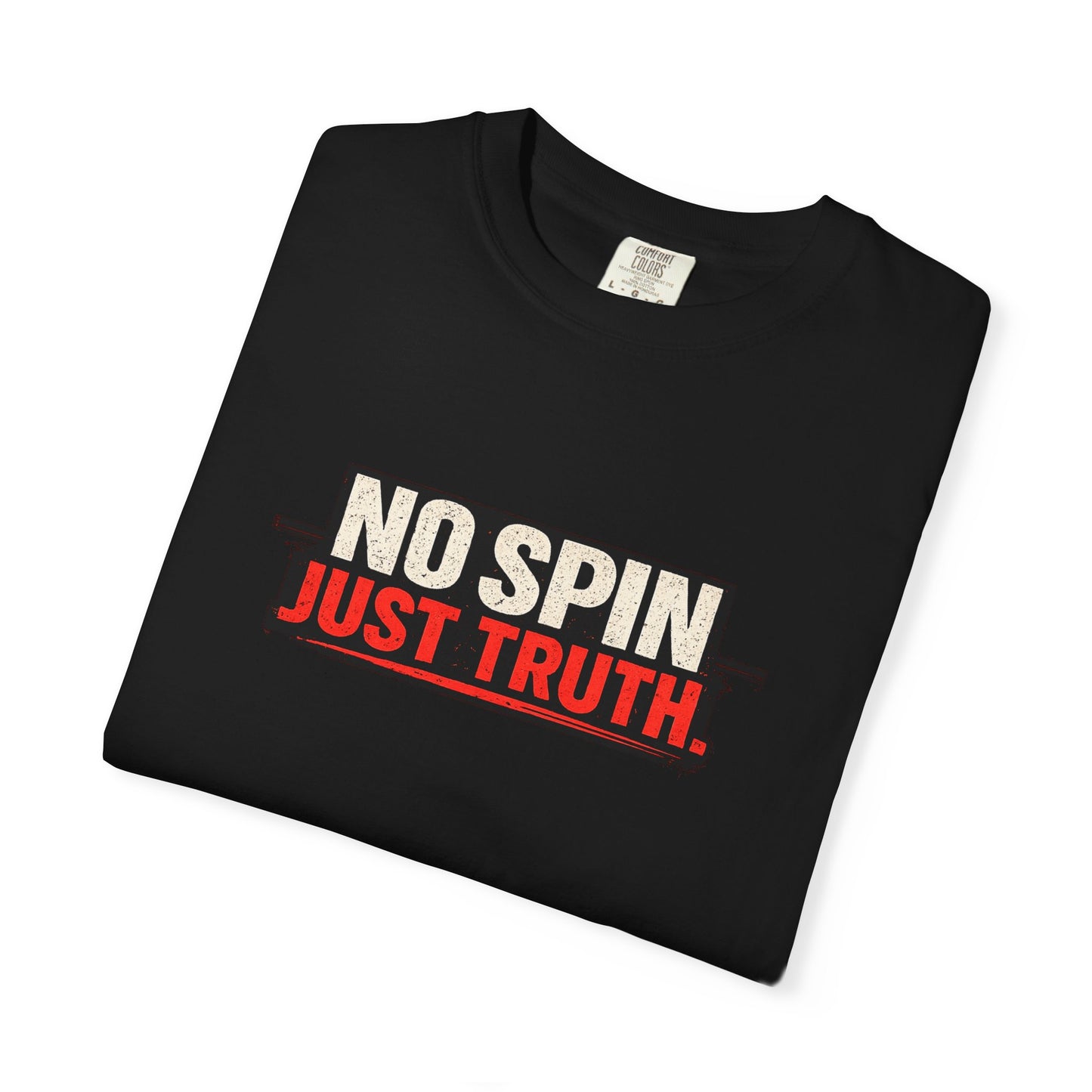 "No Spin Just Truth" T-Shirt