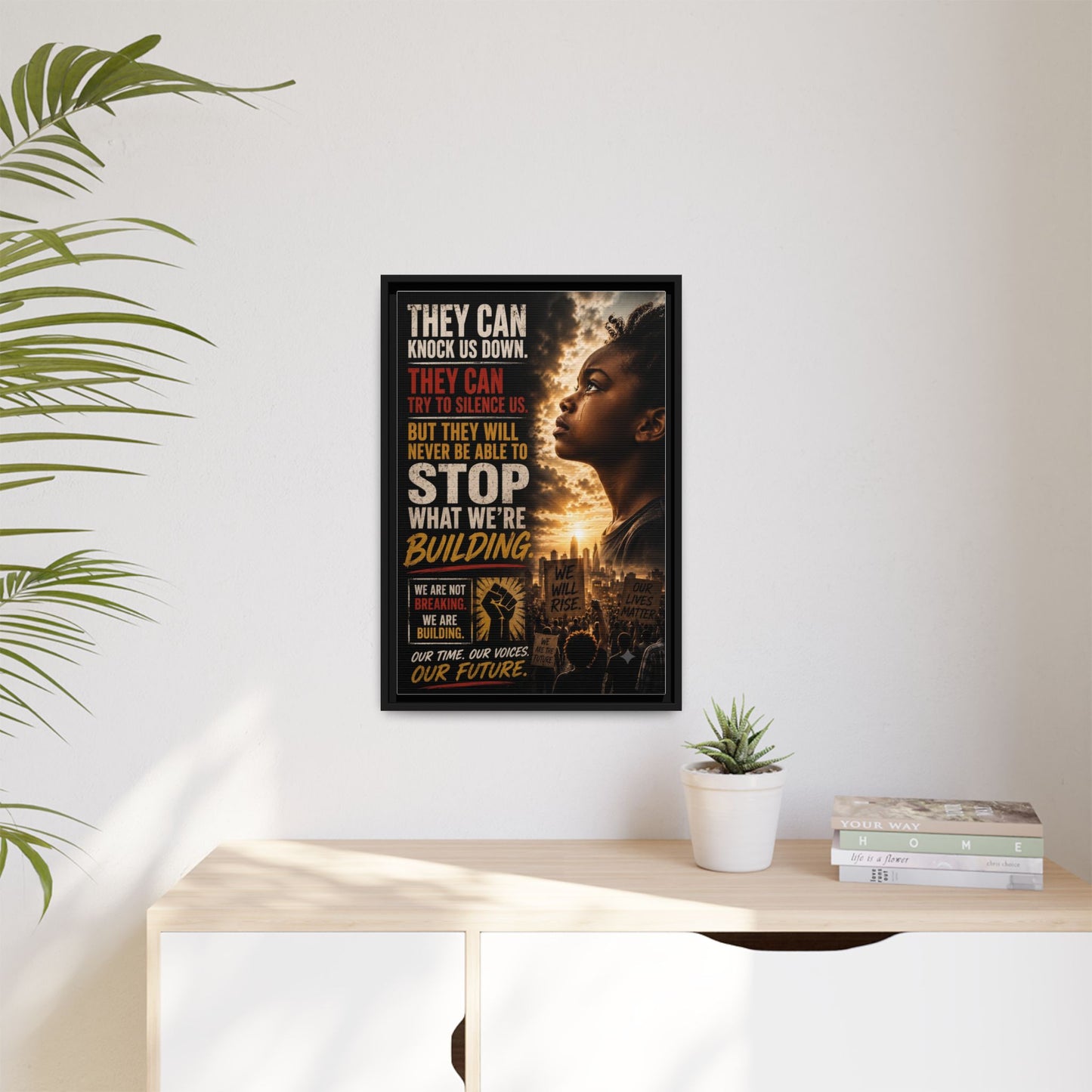 "They Can Knock Us Down" Framed Matte Canvas Wall Art