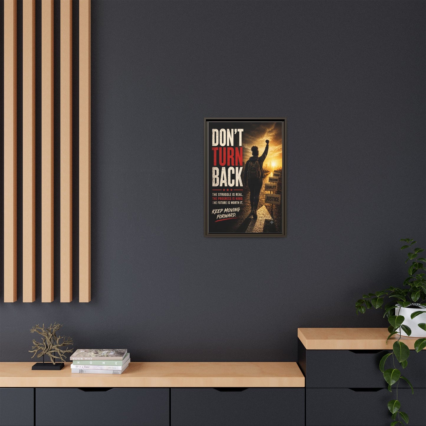 Don't Turn Back Framed Canvas Wall Art