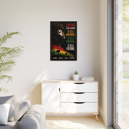 "Justice Is Not a Moment" Framed Canvas  Art
