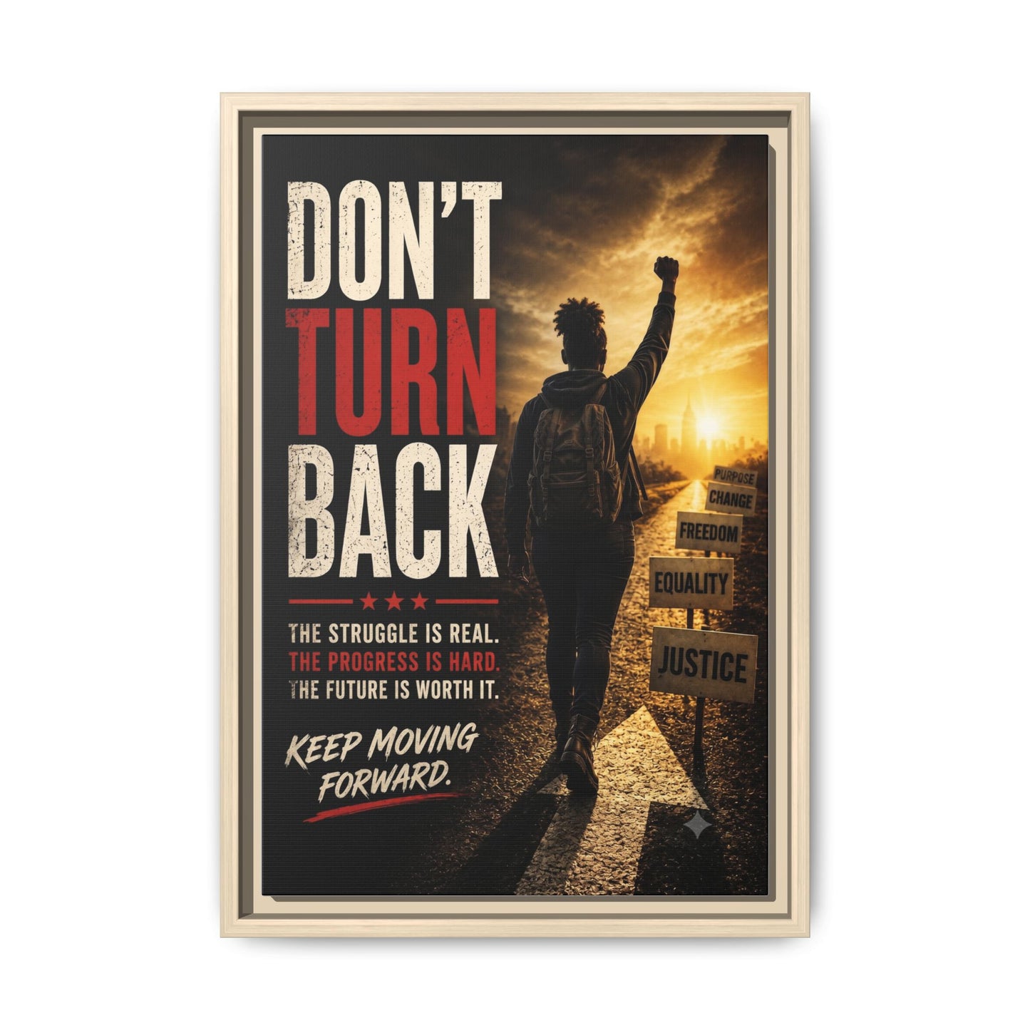 Don't Turn Back Framed Canvas Wall Art