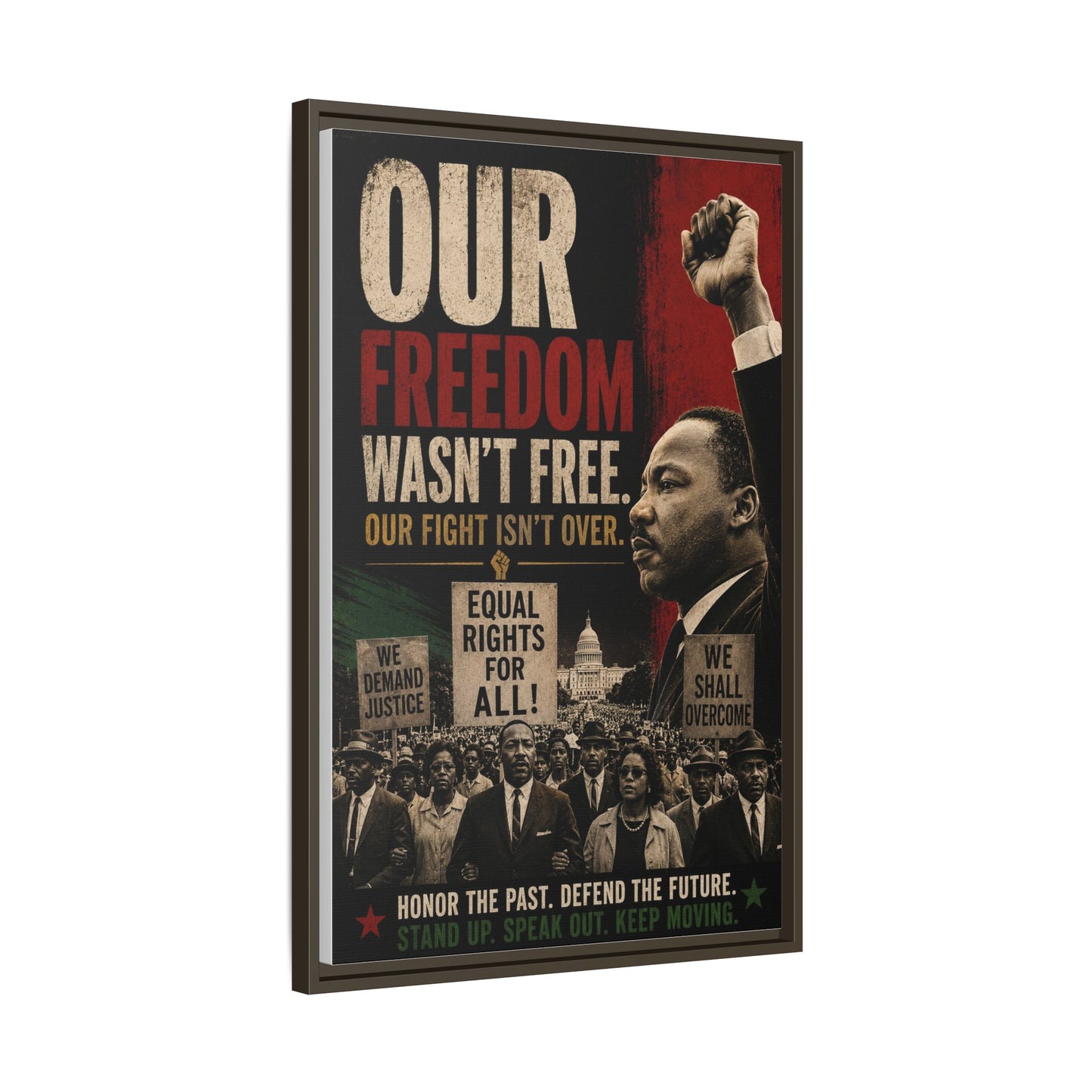 "Our Freedom Wasn't Free" MLK Civil Rights Framed Wall Art