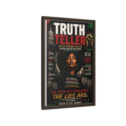 Truth Teller We Cut Through the Lies So You Can See the Truth. Framed Matte Canvas Wall Art