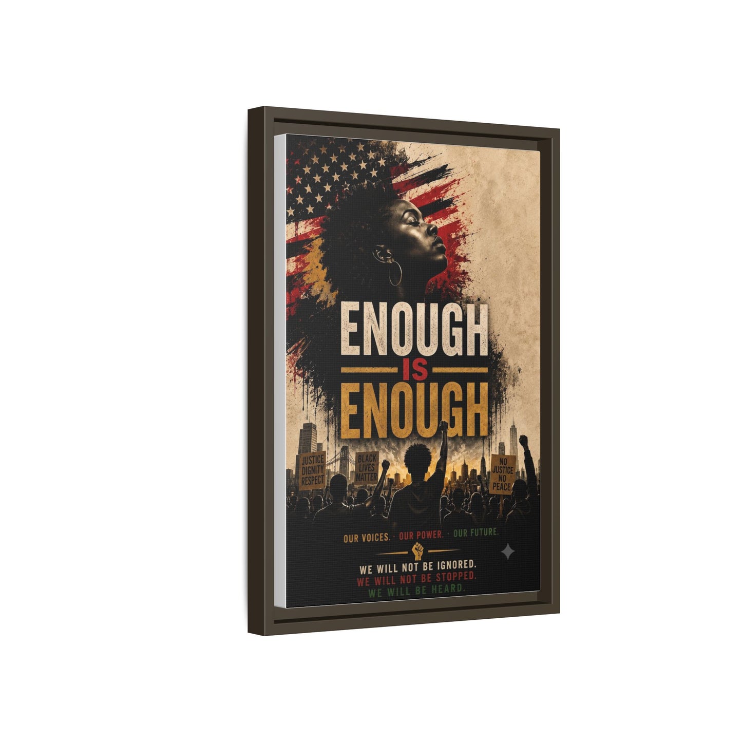 Enough Is Enough Framed Canvas Wall Art