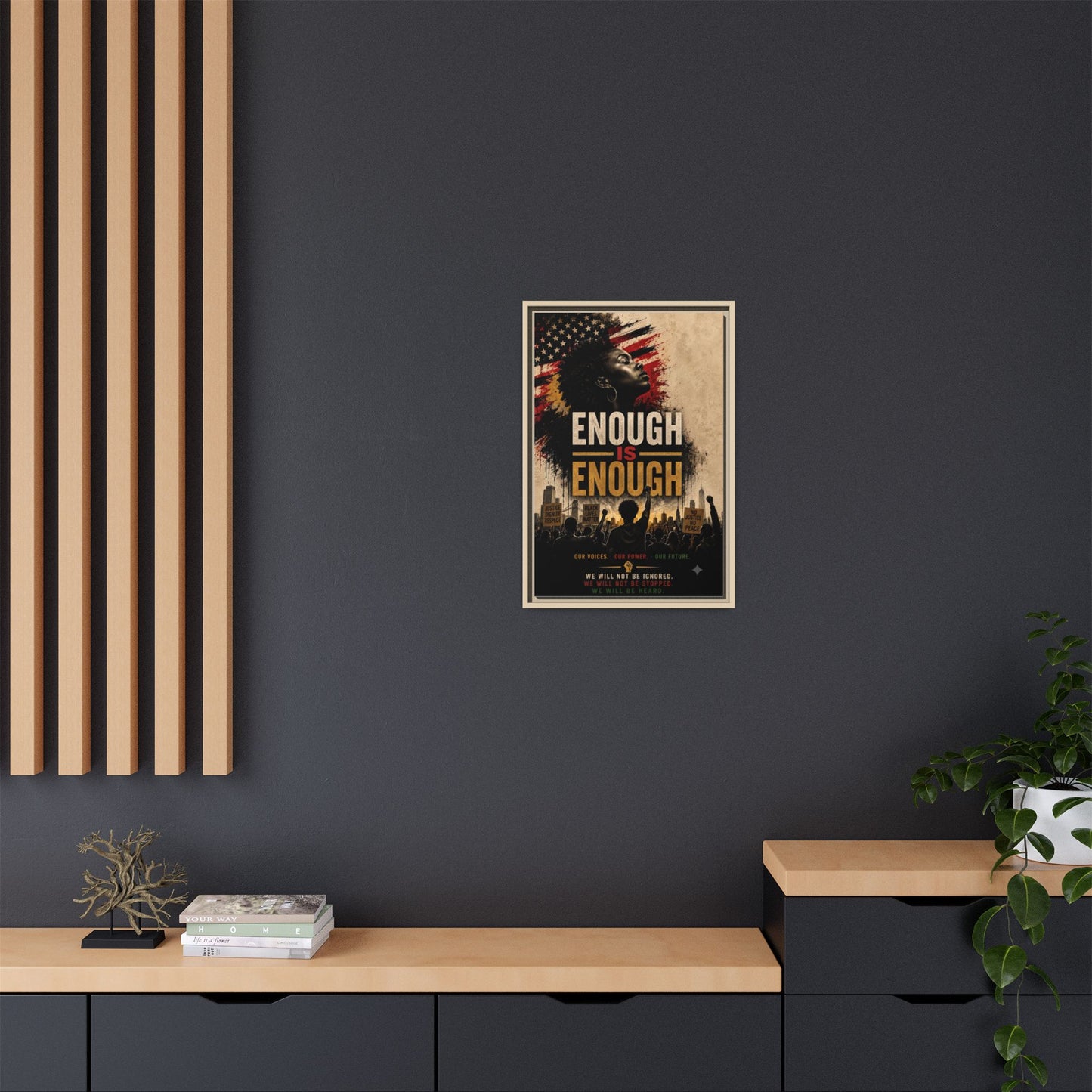 Enough Is Enough Framed Canvas Wall Art