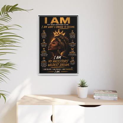 I Am Not What Happened to Me. I Am What I Choose to Become. Framed Canvas Wall Art