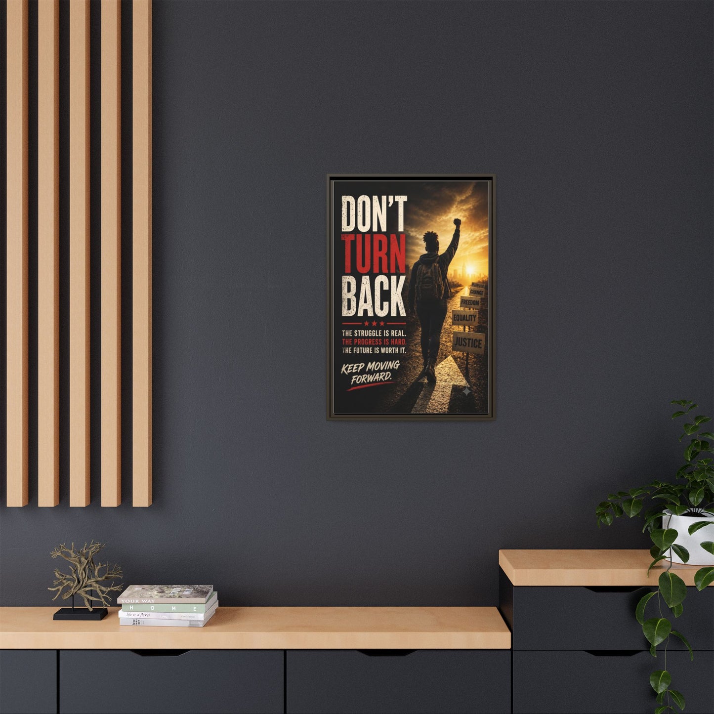 Don't Turn Back Framed Canvas Wall Art