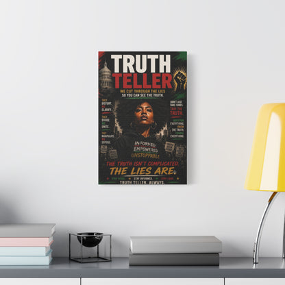 Truth Teller We Cut Through the Lies So You Can See the Truth. Matte Canvas Wall Art
