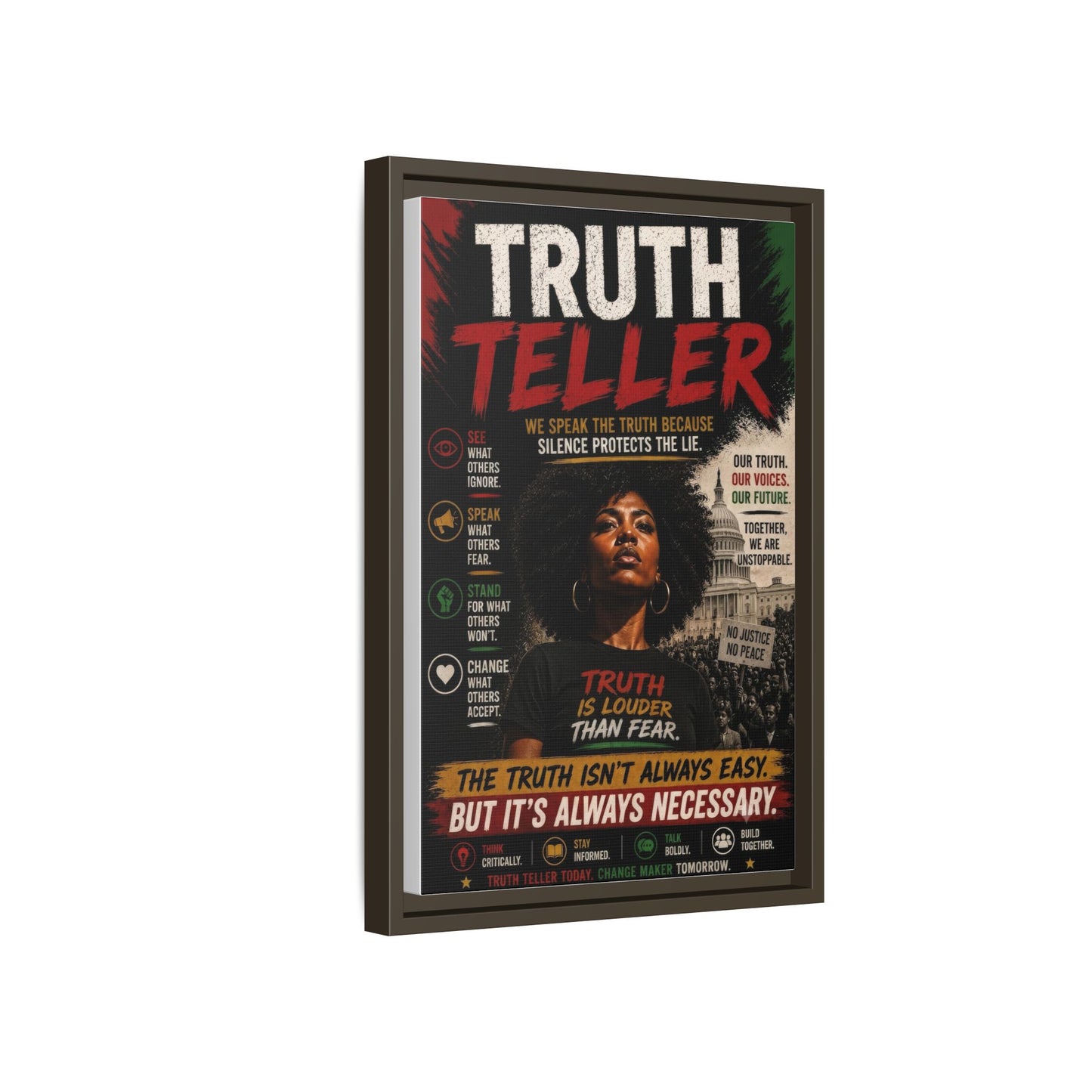 Truth Teller We Speak the Truth Because Silence Protects the Lie  Framed Matte Canvas Wall Art