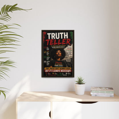 Truth Teller We Speak the Truth Because Silence Protects the Lie  Framed Matte Canvas Wall Art