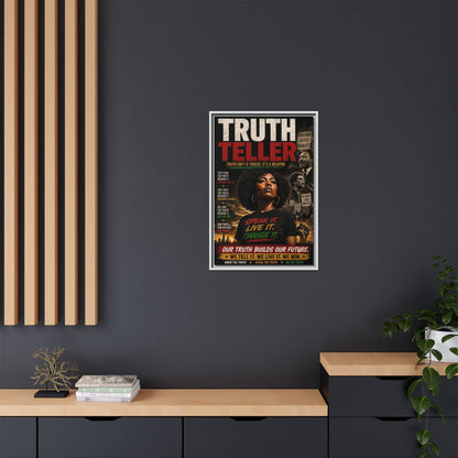 Truth Teller Truth Isn't a Threat. It's a Weapon Framed Canvas  Wall Art