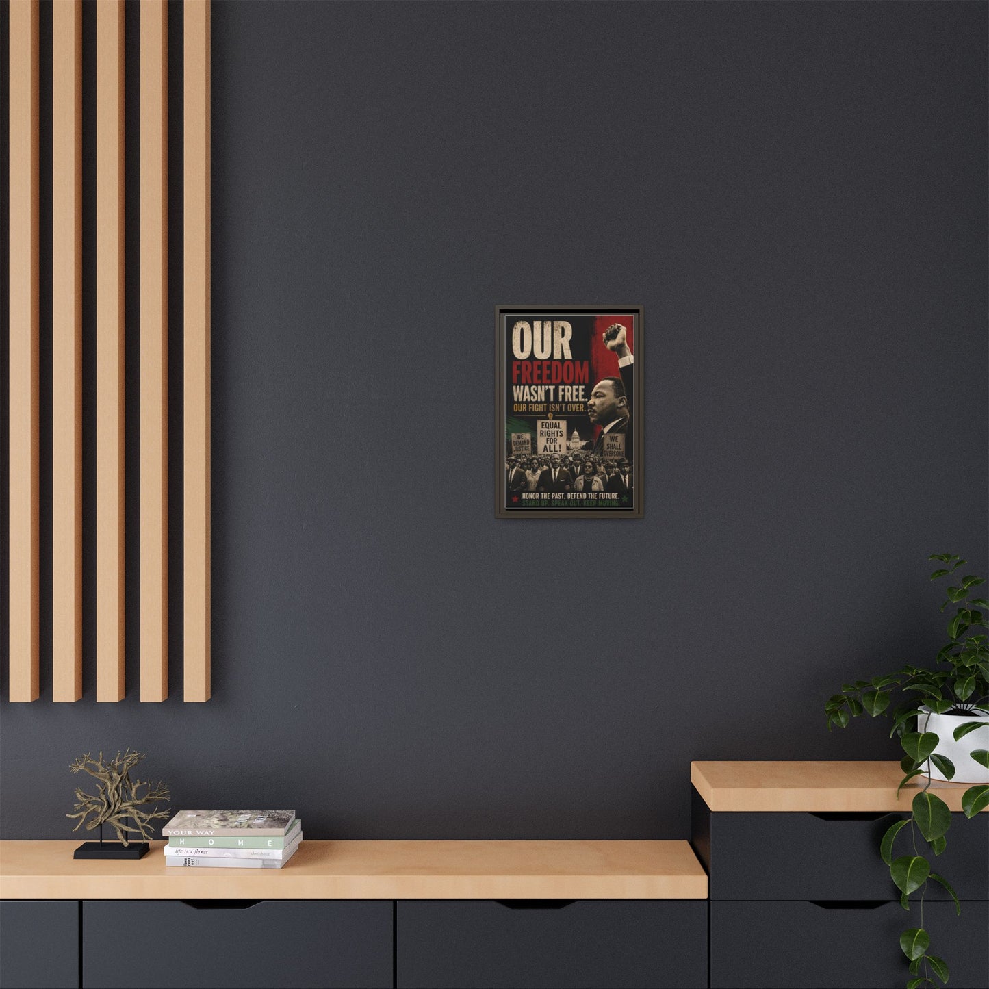 "Our Freedom Wasn't Free" MLK Civil Rights Framed Wall Art