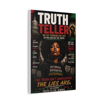 Truth Teller We Cut Through the Lies So You Can See the Truth. Matte Canvas Wall Art