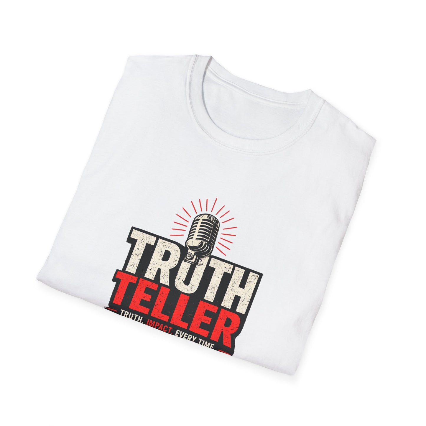 Truth Teller Soft Style T-Shirt