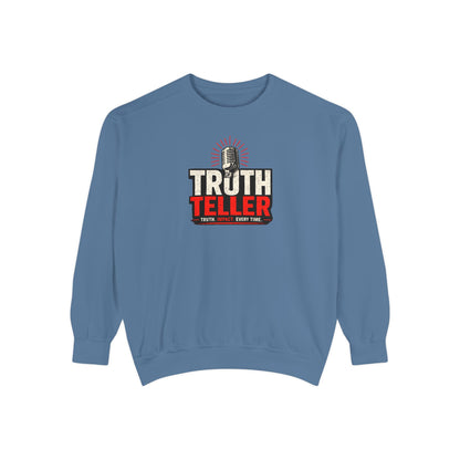 Truth Teller Sweatshirt