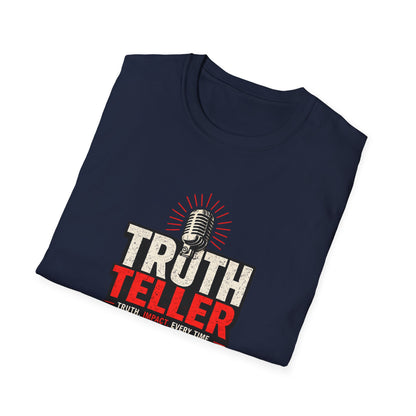Truth Teller Soft Style T-Shirt